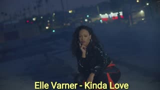 Elle Varner - Kinda Love